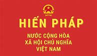 Hiến Pháp Việt Nam 2013 Thì Chủ Tịch Nước Nước Cộng Hòa Xã Hội Chủ Nghĩa Việt Nam Có Quyền