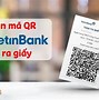 Mã Qr Vietinbank Ở Đâu